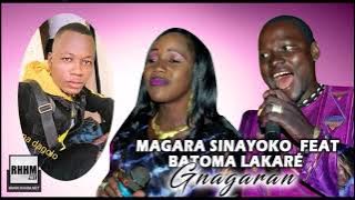 Magara Sinayoko Feat. Batoma Lakaré - Gnagaran (2022)