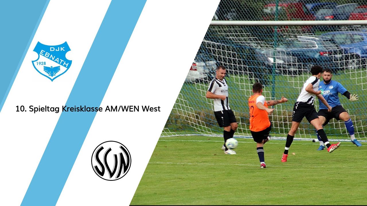 DJK Ebnath - SV Neusorg | 10. Spieltag Kreisklasse AM/WEN West | Tore & Highlights