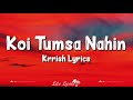 Koi Tumsa Nahin (Lyrics) | Krrish | Shreya Ghoshal, Sonu Nigam Mp3 Song