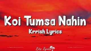 Koi Tumsa Nahin (Lyrics) | Krrish | Shreya Ghoshal, Sonu Nigam screenshot 1