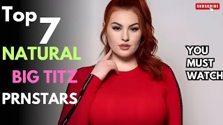 Top 7 Natural Big Titz Prnstars You MUST Watch