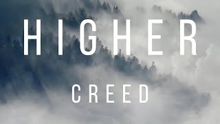 Creed - Higher (Lyric Video)