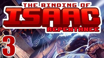 New Final Boss? What ARE You? | Binding of Isaac: Repentance #3