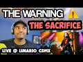 The Sacrifice - THE WARNING - LIVE at Lunario CDMX - First Time Reaction