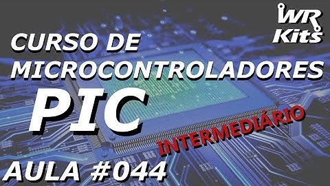 CONTROLE DE SERVOS COM TIMER0 | Curso de PIC #044
