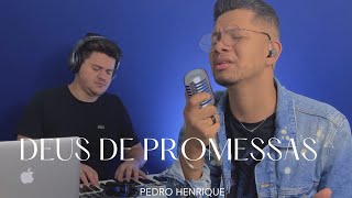 Pedro Henrique | Deus de Promessas [Cover Davi Sacer]
