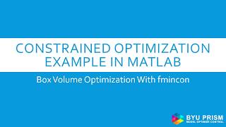 Matlab Fmincon Optimization Example Constrained Box Volume