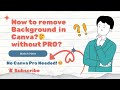 🤔How to Remove Background in Canva Without Pro?✨ | Free Trick🔥(2026)
