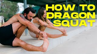 How to Dragon Squat | The Hardest Single Leg Squat There Is