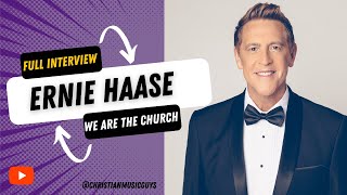 Christian Music Guys | Ernie Haase