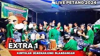 Pukulan Extra 1 Kuntulan Semenanjung Blambangan - live petang 2024