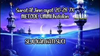 SURAT AL JIN AYAT 20-28 HAFALAN | METODE UMMI