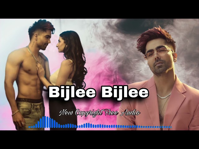 Bijlee Bijlee - Harrdy Sandhu | No Copyright Audio Music by Saurabh ll class=