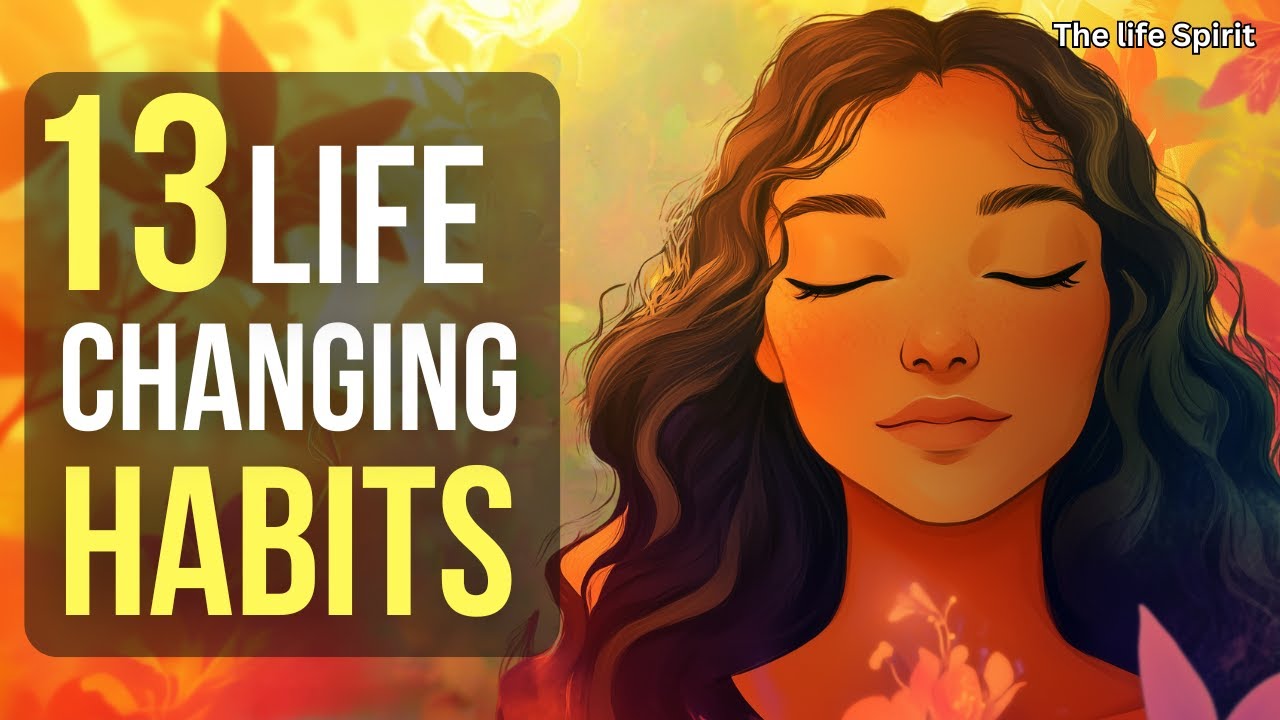 13 Small Habits that will Change Your Life Forever | Buddhism ...