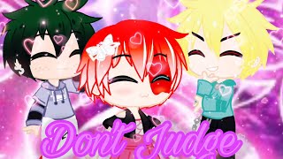 Dont Judge Dekutodo And Bakugo Bnha Gacha Club