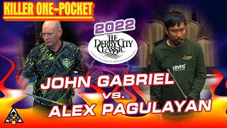 ONE-POCKET: ALEX PAGULAYAN VS JOHN GABRIEL - 2022 DERBY CITY CLASSIC