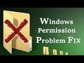 Windows Permission Problem FIX - You Have Been Denied Permission To Acce...