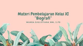 BIOGRAFI [MATERI PEMBELAJARAN BAHASA SUNDA KELAS XI]