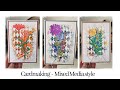 Cardmaking - Mixed Media style with Tim Holtz Wildflower