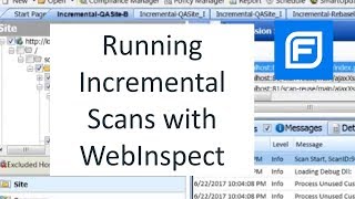 Running Incremental Scans with WebInspect - Fortify Unplugged