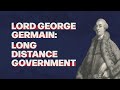 George Germain and the Revolutionary War