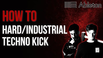 How To Hard/Industrial Techno Kick [+30 Free Kick Samples] - Ableton Tutorial