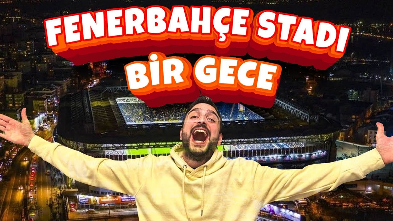 FENERBAHCE STADI'NDA SAHAYA GİRDİM!