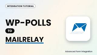WP-Polls to MailRelay Integration Tutorial | AFI Guide