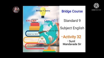 Bridge Course Activity 32 Standard 9 Subject English
