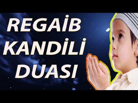 Regaib Kandili Duası | Hayırlı Kandiller 2019  #regaip #kandil #duası