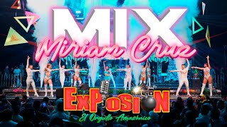 Mix Miriam Cruz - Grupo Musical Explosión de Iquitos