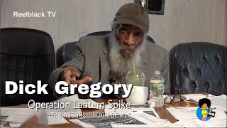 Dick Gregory - "Operation Lantern Spike" (MLK Assasination) #Unseen