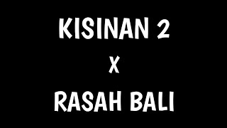 [CCP] Mentahan lirik lagu 30 detik || 🎶 KISINAN 2 X RASAH BALI 🎶||