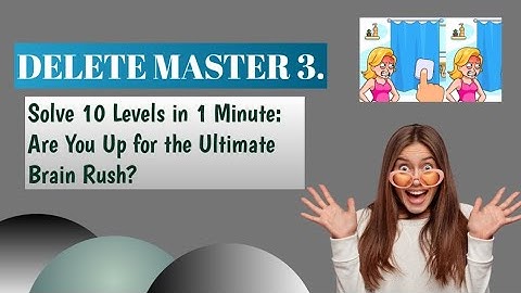 Solve 10 Levels in 1 Minute |Delete Master3| level#71 to level#80 Solution WWalkthrough Answers.