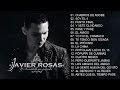 Javier Rosas Y Su Artilleria Pesada - EL REGRESO (Disco Completo)