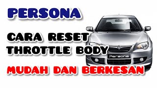 Cara Reset Throttle Body Persona #projek62 | Lihat DESCRIPTION