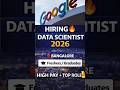 Google hiring data scientists 🔥| Freshers 2026. #shorts ##shortsfeed #datasciencejobs #googlejobs