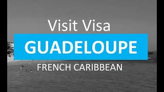 Guadeloupe Visa for Pakistani l Contact us