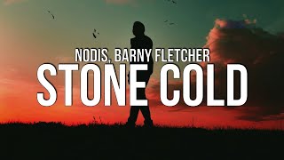Nodis, Barny Fletcher  - Stone Cold