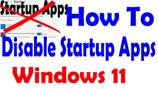how to disable startup programs on windows 11