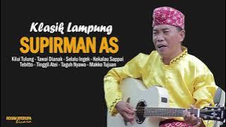 Klasik Lampung Supirman AS Full Satu Jam Enak Didengar Saat Santai