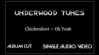 Chickenfoot ~ Oh Yeah ~ 2009 ~ Single Audio Video