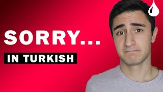 5 Ways to APOLOGIZE in Turkish