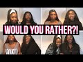 Would You Rather?! [Part One]