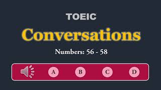 TOEIC Review: Conversations 56-58