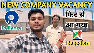 NEW COMPANY VACANCY | फिर से आ गया || Bangalore| screenshot 5