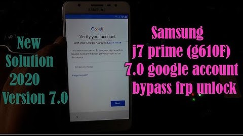 Solution  Samsung Galaxy J7( G610F) prime FRP bypass 7.0 New Method 2020