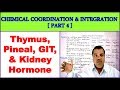 Chemical Coordination and Integration for NEET | PART 4 | Thymus, Pineal, GIT &amp; Kidney Hormone