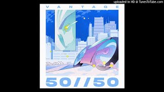 Vantage - 50//50