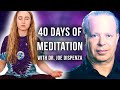 I Tried Dr. Joe Dispenza's Meditations For 40 Days